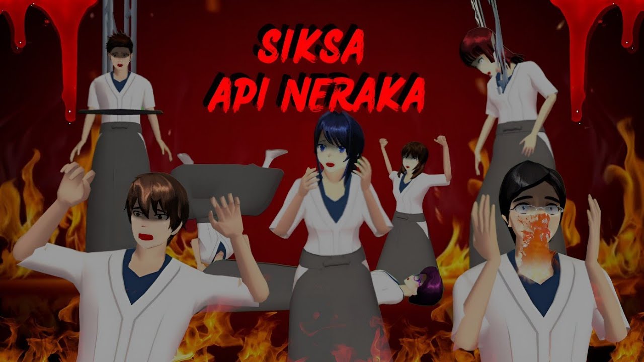 SIKSA NERAKA || HORROR MOVIE SAKURA SCHOOL SIMULATOR