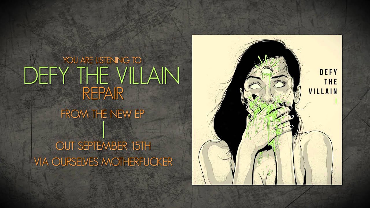 Defy The Villain - Repair