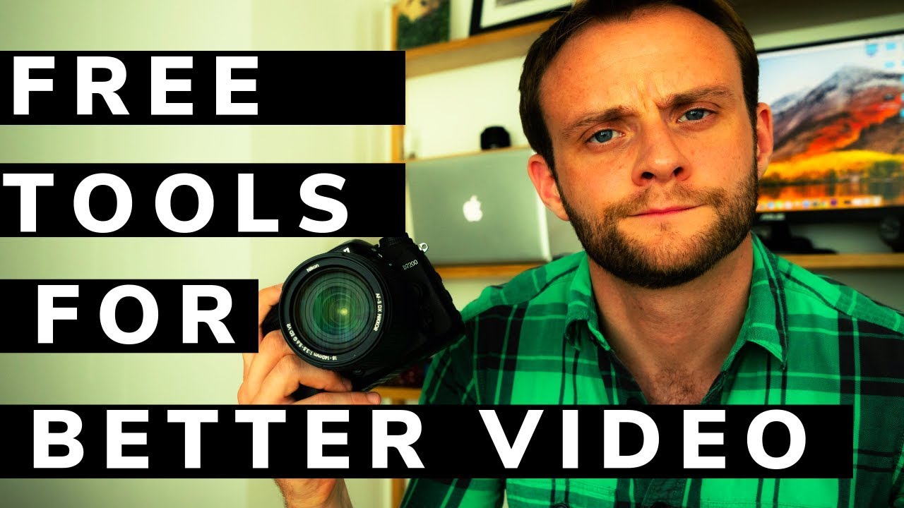 How to make better video: 3 free tools