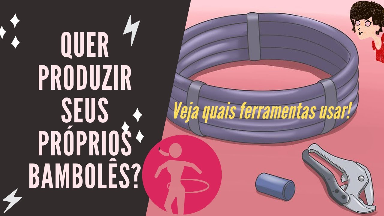 O jeito mais fácil de aprender a fazer um bambolê profissional! TUTORIAL