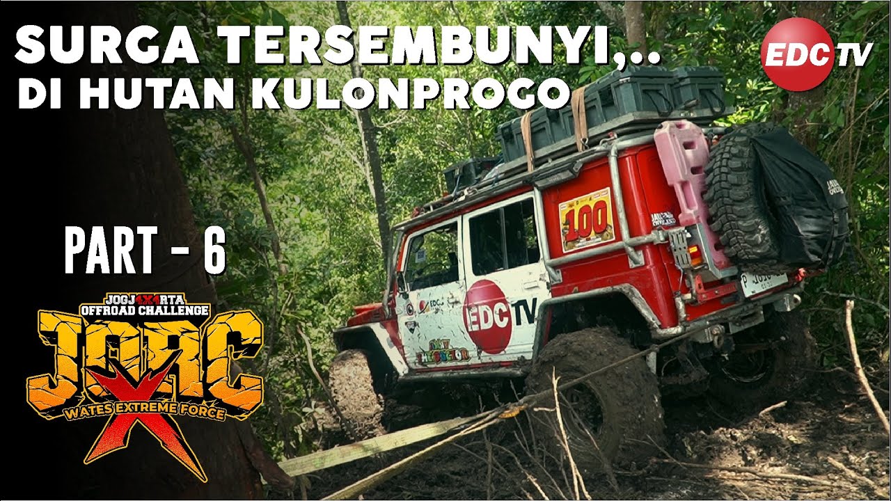 SURGA TERSEMBUNYI DI HUTAN KULONPROGO‼️JORC-X WATES 2025 | PART-6 | EDC TV