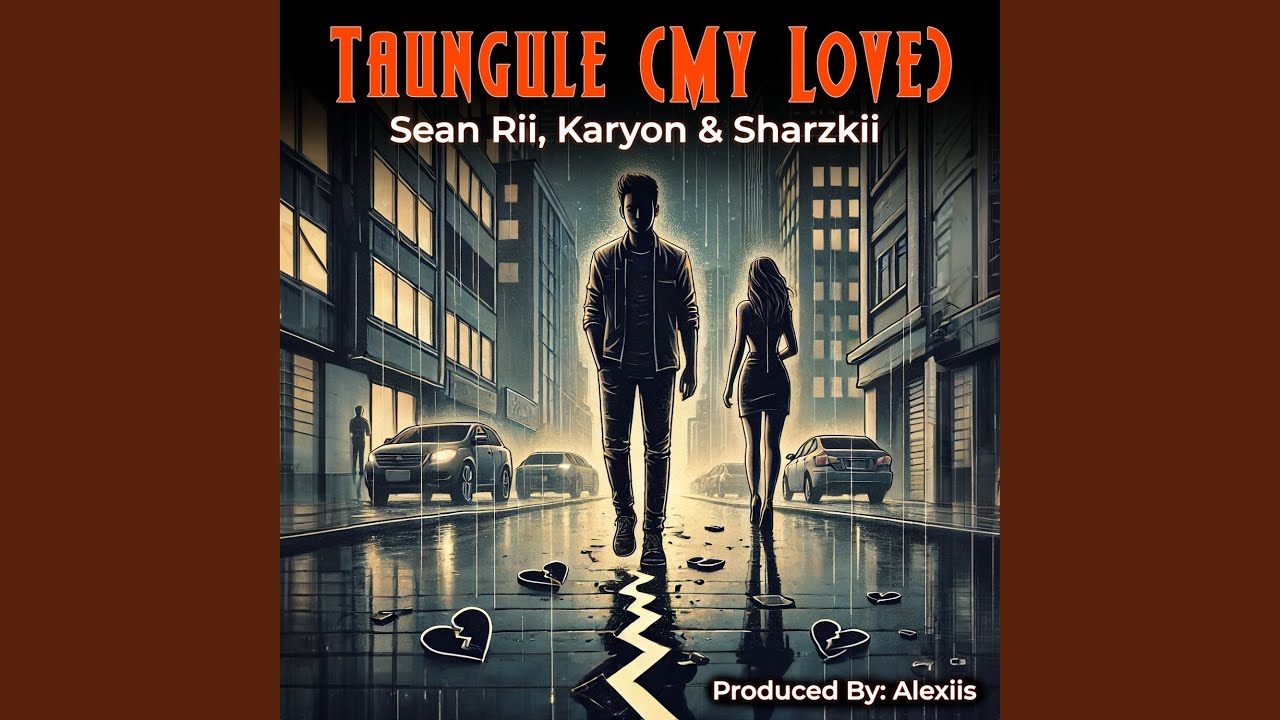 Taungule (My Love)