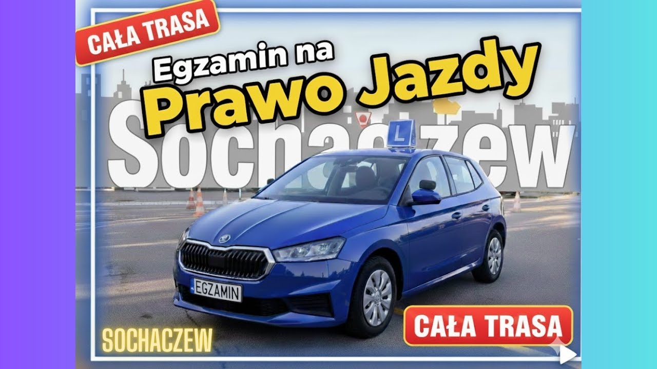 SOCHACZEW WORD EGZAMIN NA PRAWO JAZDY - CAŁA TRASA