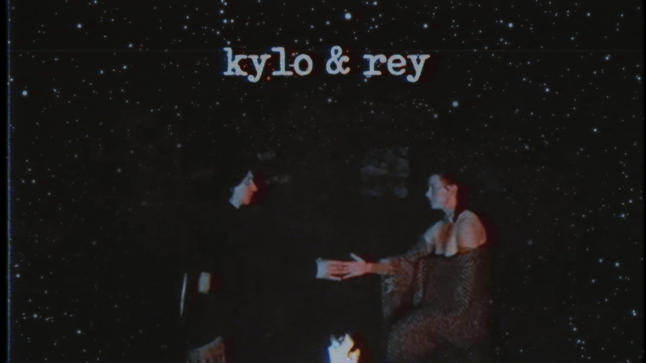 kylo ren and rey | bloodstream [+TLJ]