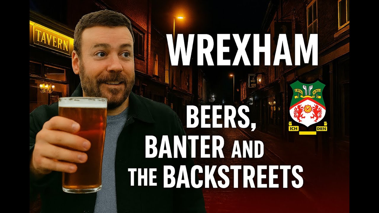 Ep 16 Part 2. Wrexham Pub Crawl. Amazing Wrexham Pubs & Things To Do. Wrexham For Tourists