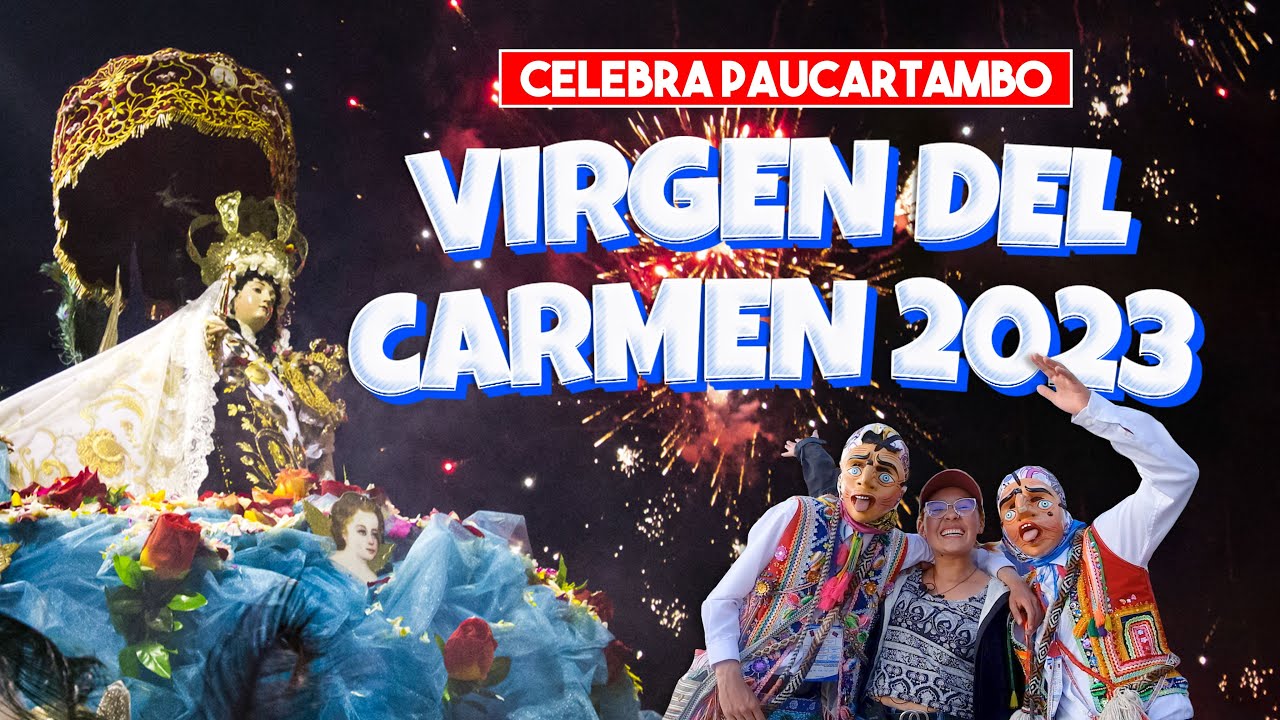 🔵🔵 FIESTA DE LA VIRGEN DEL CARMEN 2023 | PAUCARTAMBO CUSCO ⛪