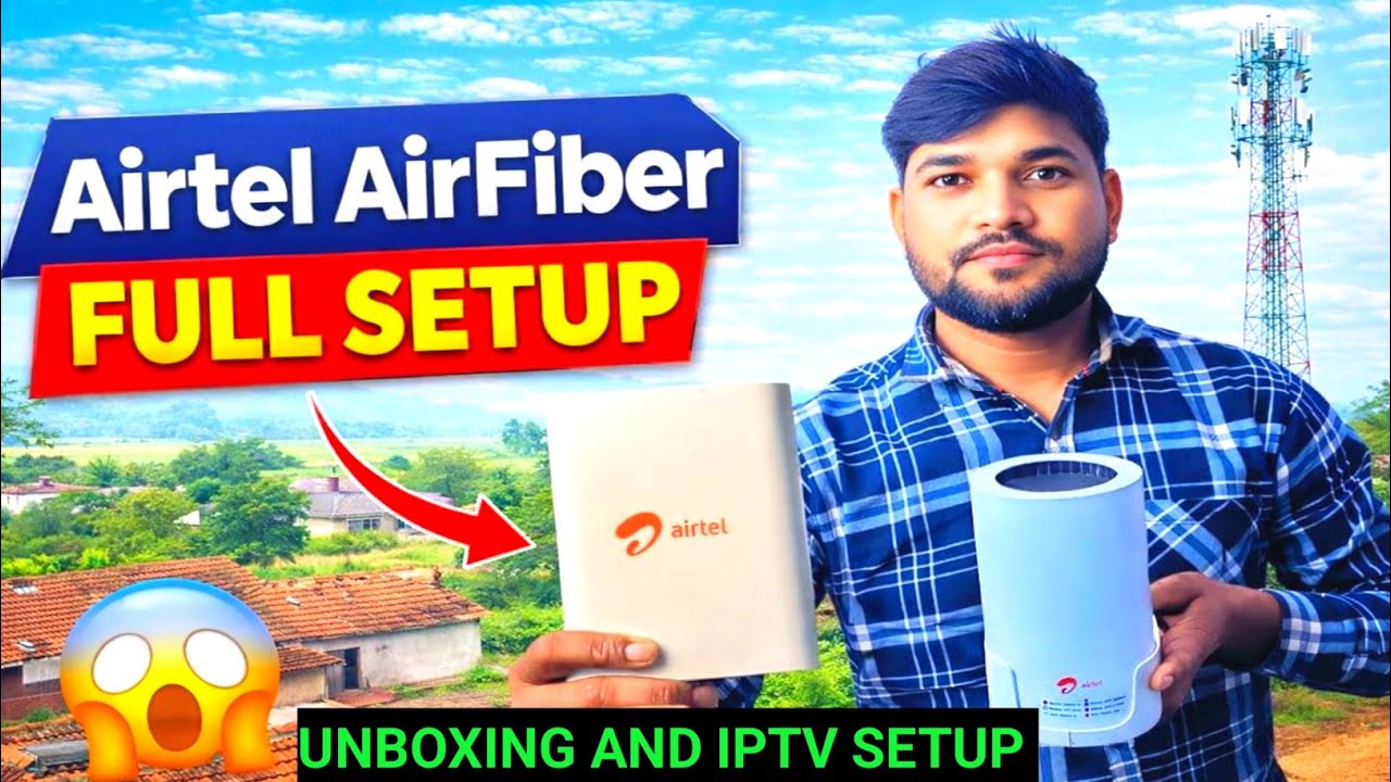 Airtel AirFiber Installation & Unboxing | IPTV Setup | Airtel Black Plan | Full Guide Hindi