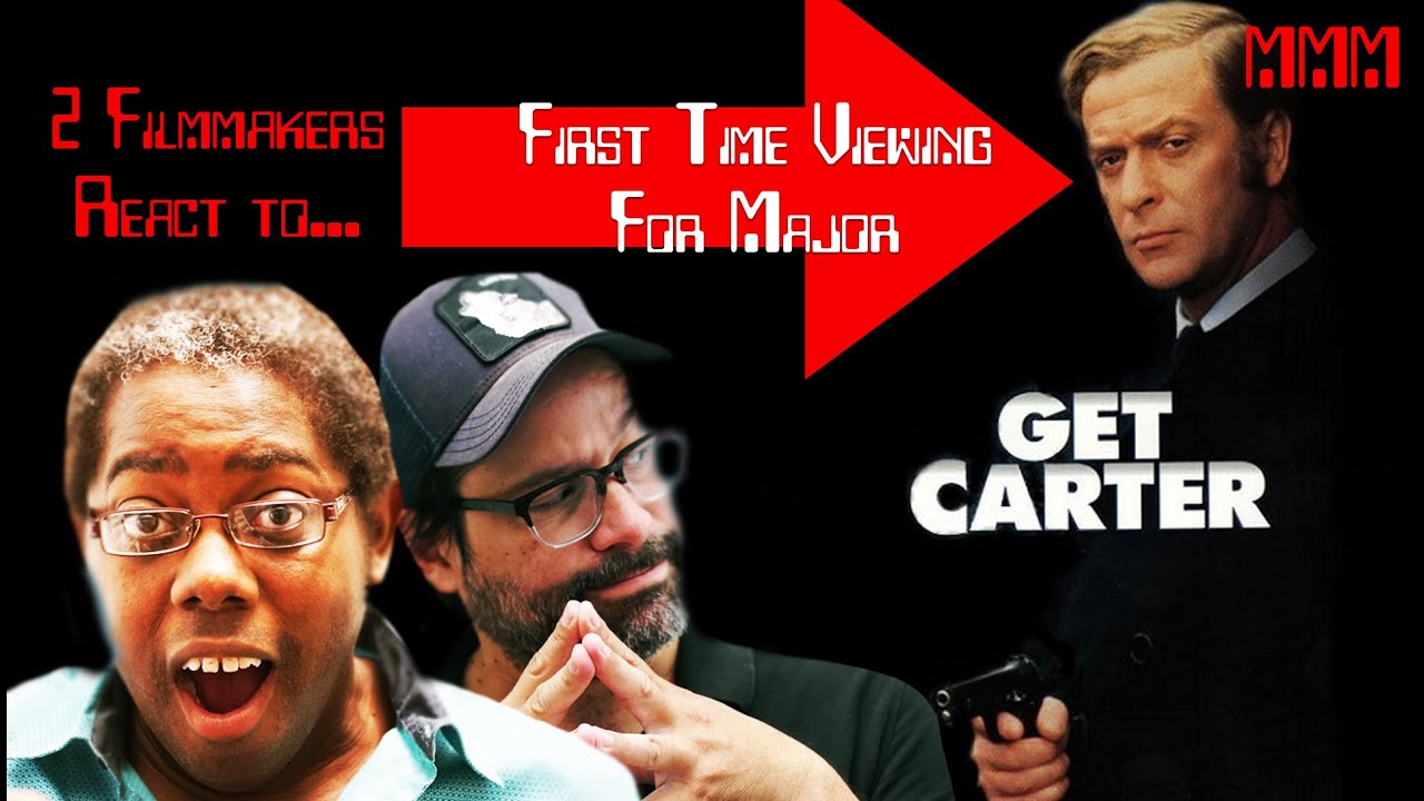 Get Carter (1971) Two Filmmakers react! 1st Time Watching for us BOTH!!