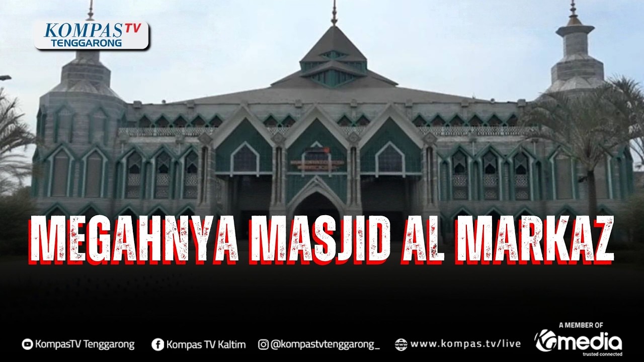 Megahnya Masjid Terbesar di Makassar dan Indonesia Timur Al Markaz