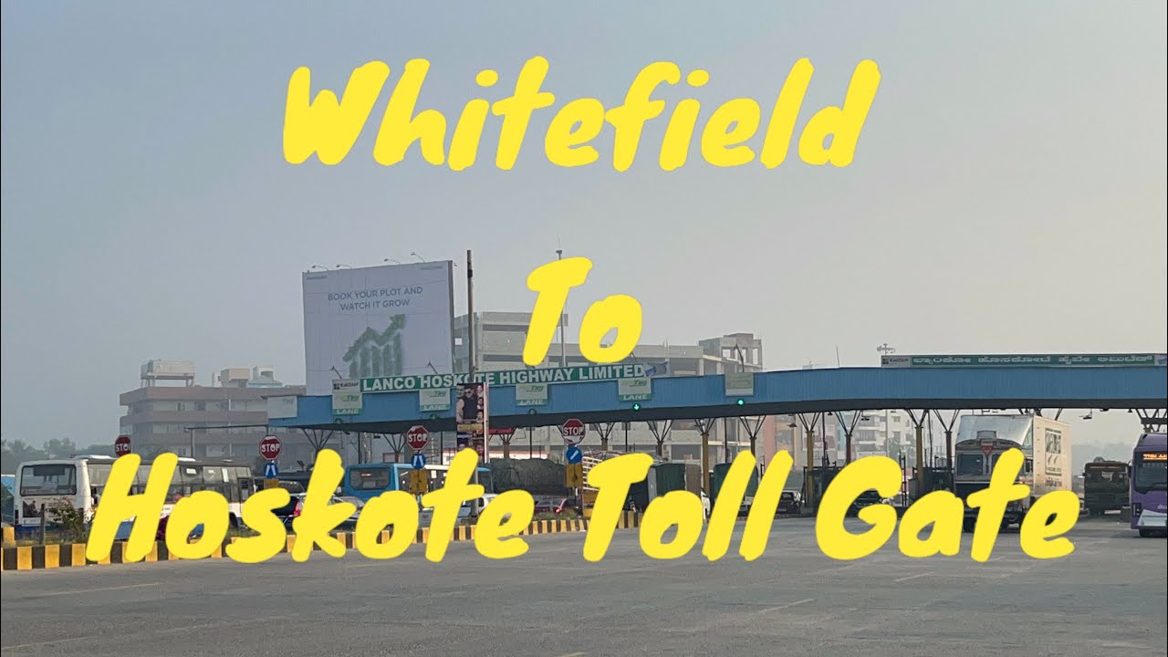 Whitefield to Hoskote Toll Gate || Bangalore