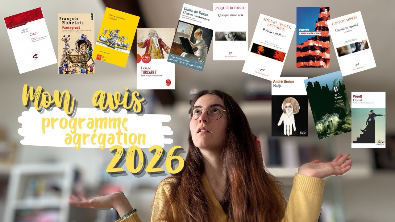 Mon AVIS sur le programme de l’AGRÉGATION 2026 (lettres modernes)