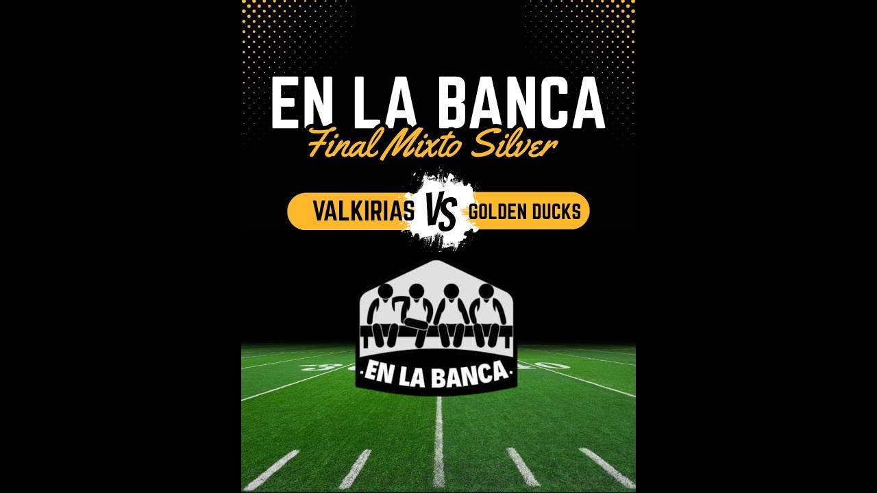 Final Femenil Golden - Valkirias vs Golden Ducks - Temporada 17
