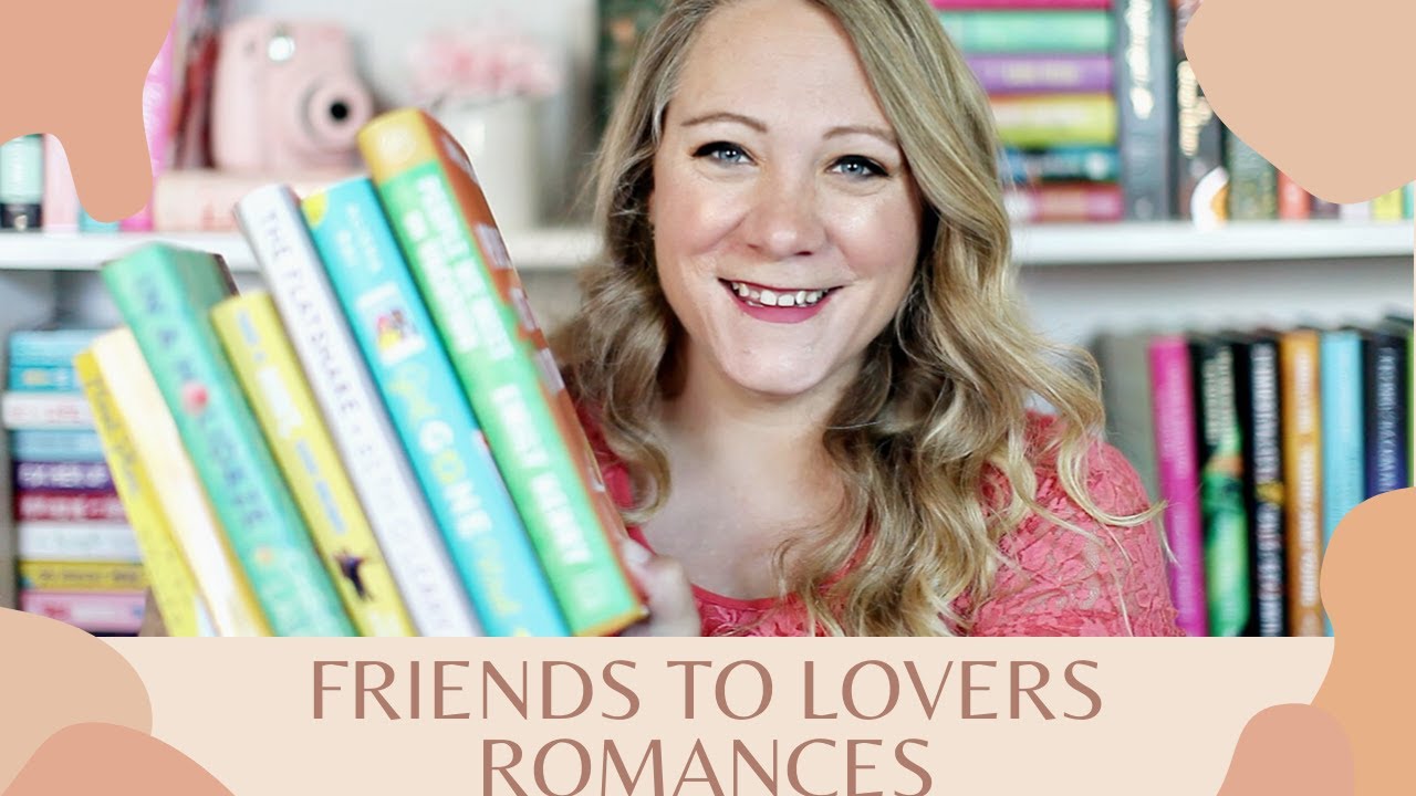 FAVORITE FRIENDS TO LOVERS ROMANCES!