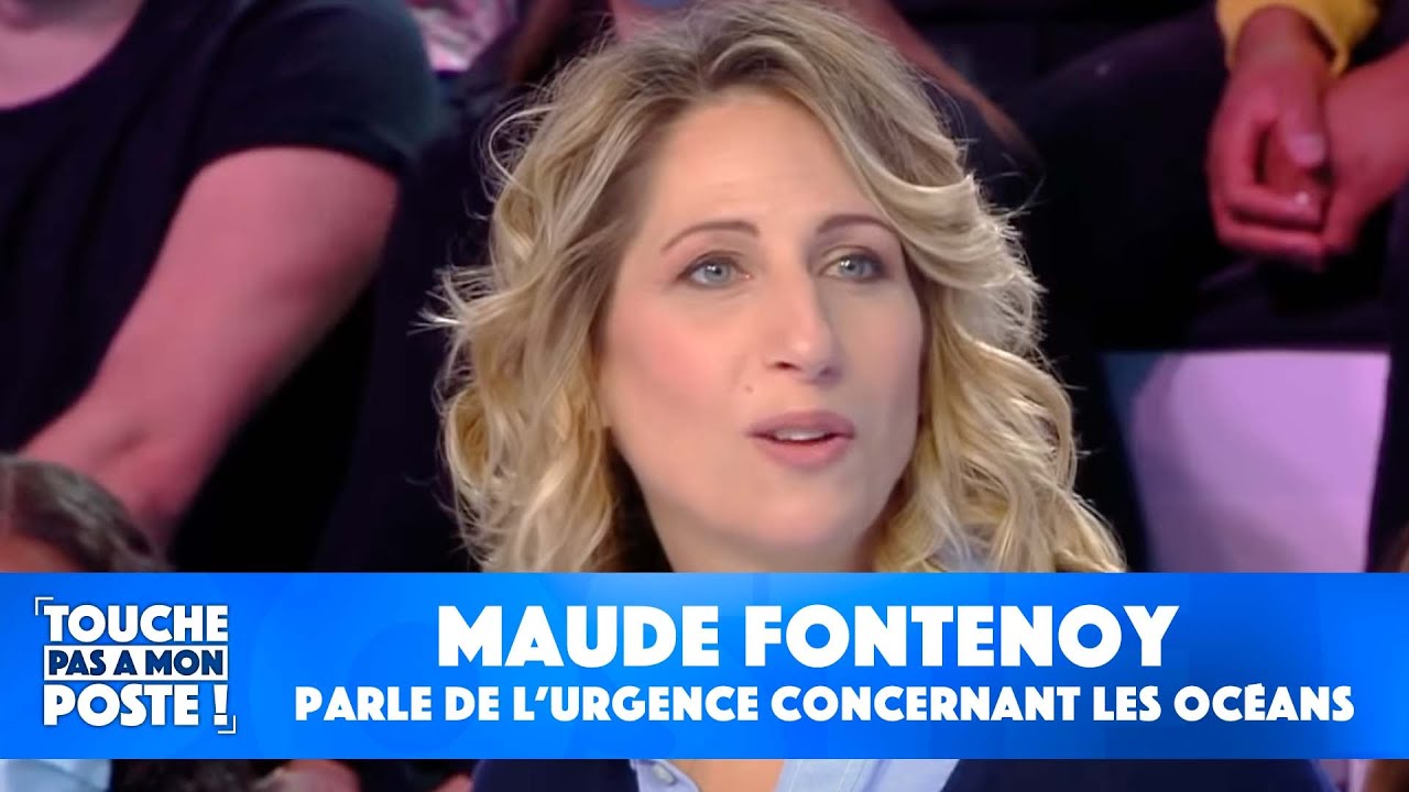 Maud Fontenoy parle de la protection des oc&eacute;ans dans TPMP !