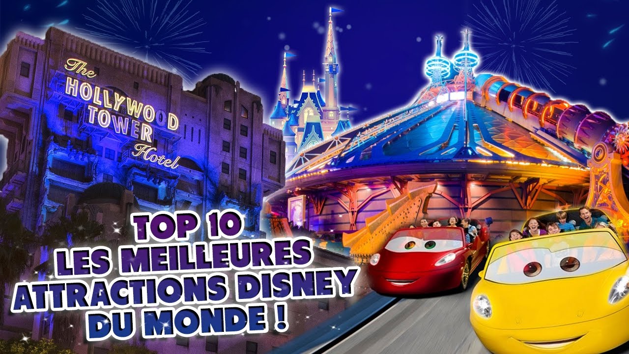 TOP 10 - LES MEILLEURES ATTRACTIONS DISNEY DU MONDE ! - HD