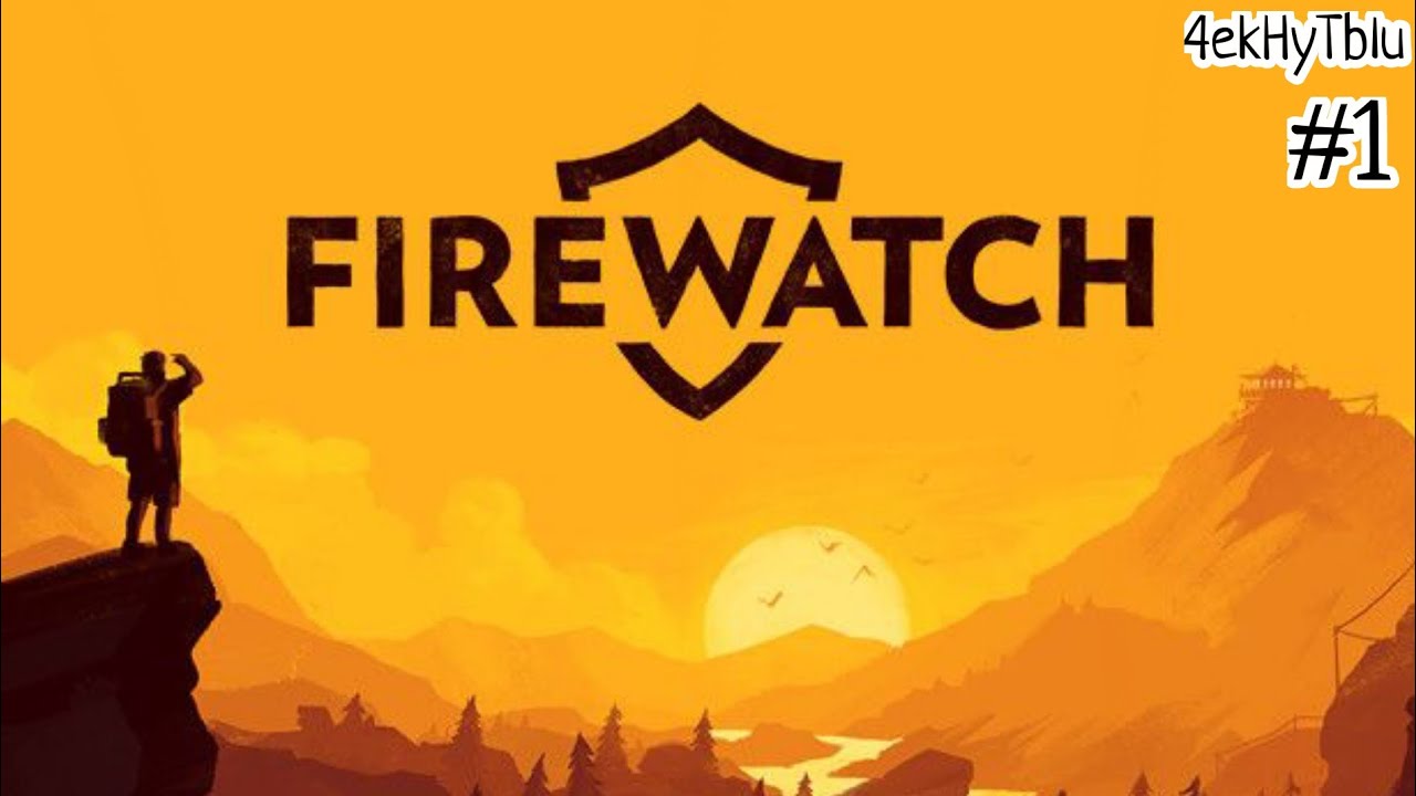 FIREWATCH #1
