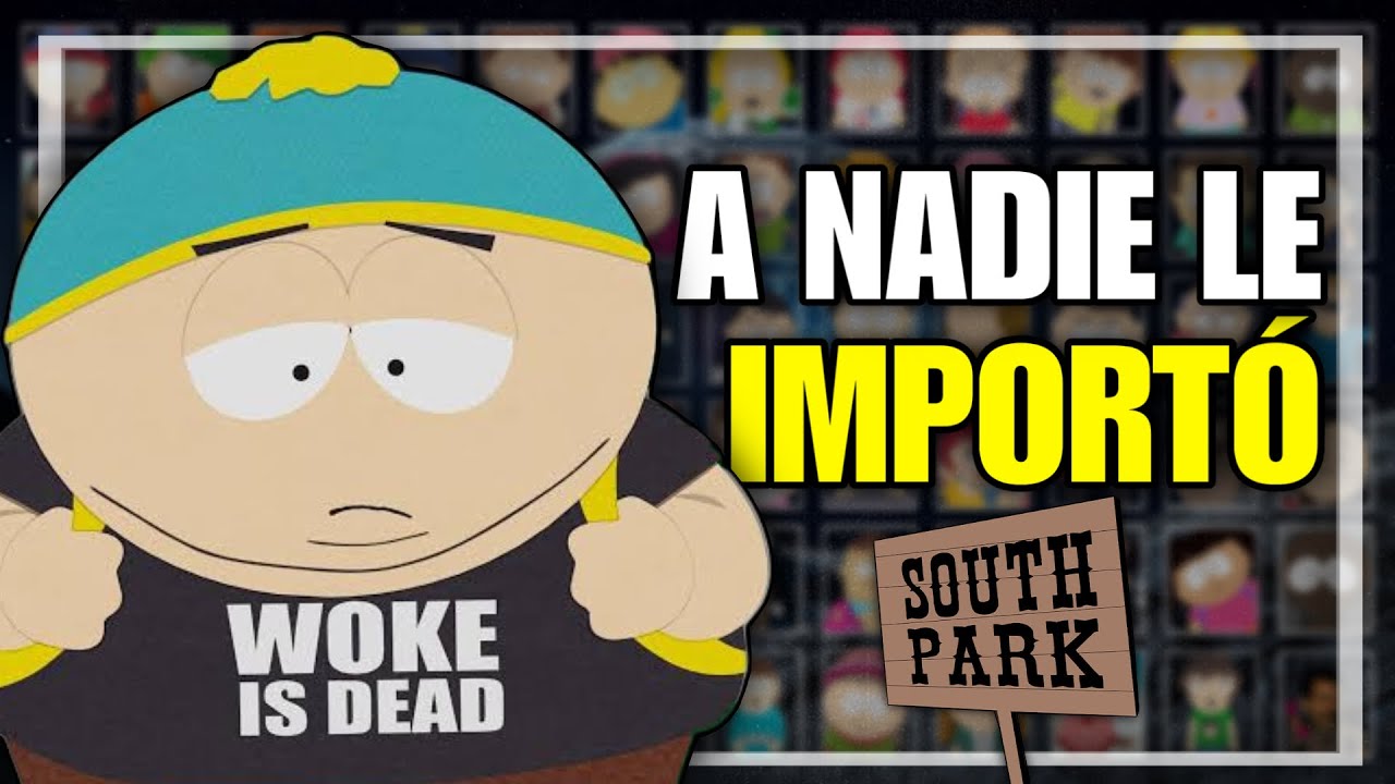 ¿Por Qué a NADIE le importó la nueva temporada de South Park?