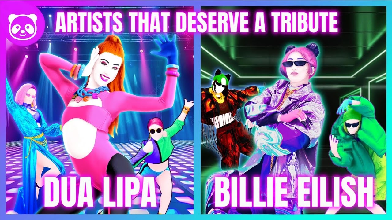Artists That Deserve A Just Dance TRIBUTE