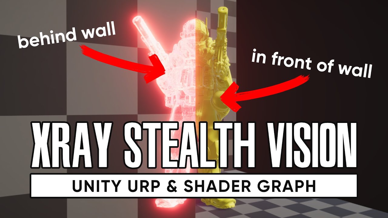 X-ray Stealth Vision in Unity Shader Graph and Universal Render Pipeline