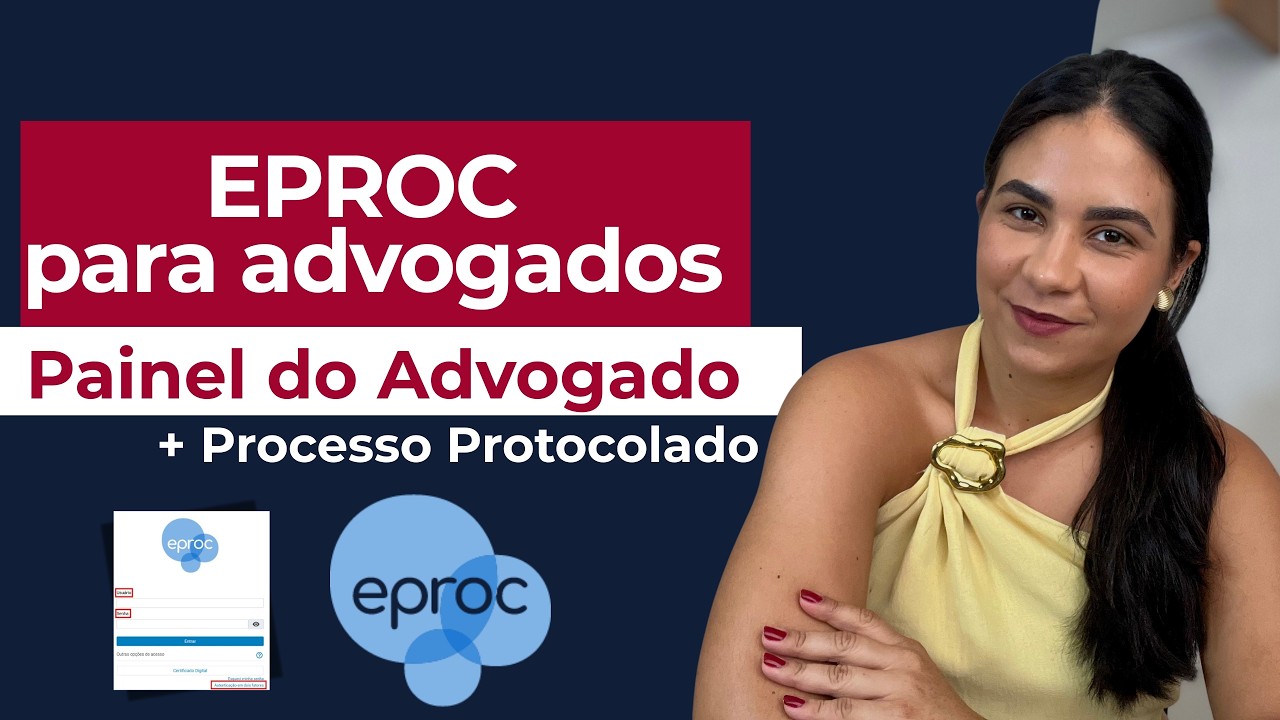 EPROC: Painel do Advogado | E conhecendo um processo já protocolado