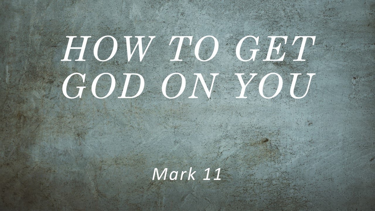 Pastor Tim Gammons: How to Get God on You