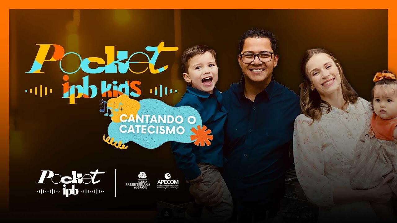 CANTANDO o CATECISMO - Pocket: IPB KIDS (Música Infantil)