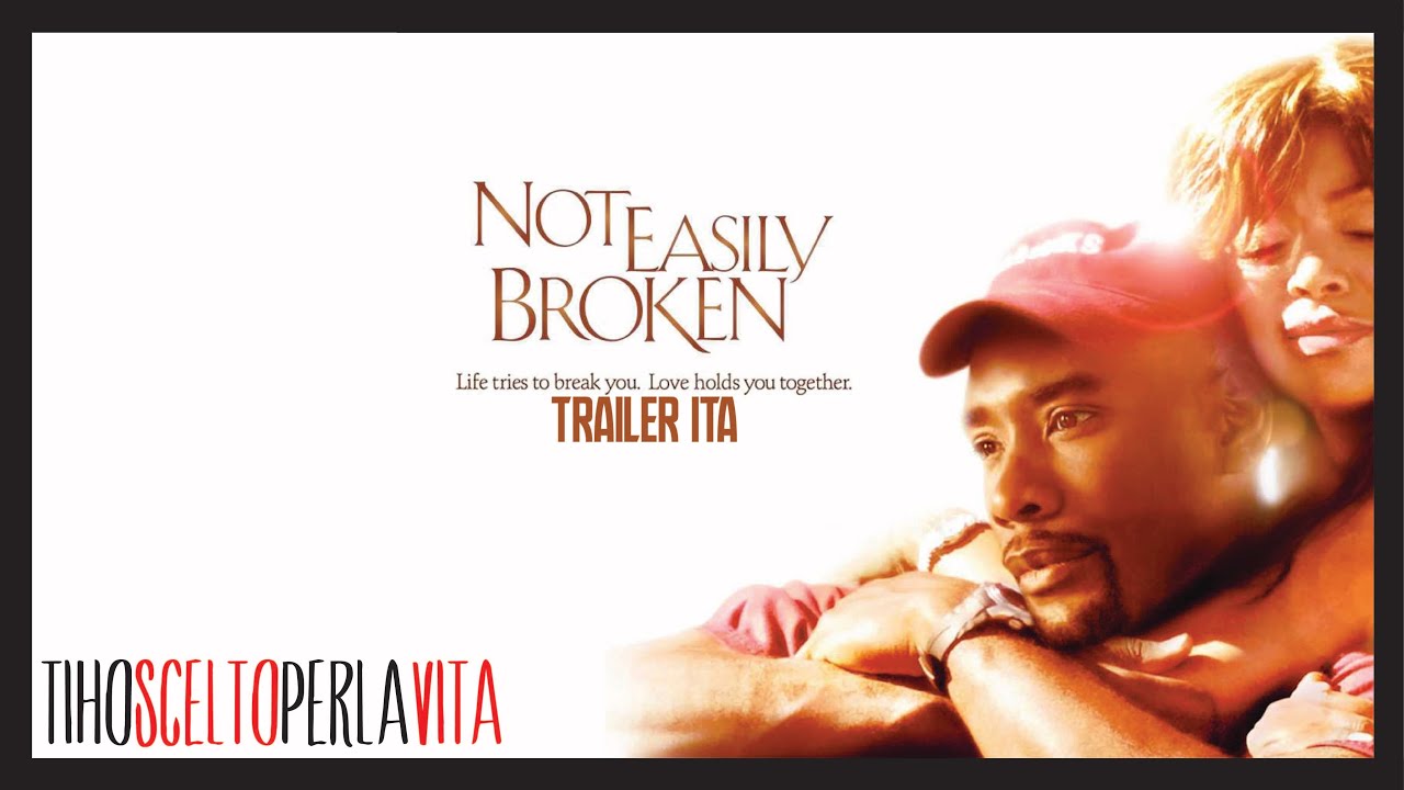 Not Easily Broken Trailer (Sottotitoli Ita) - Cuori Di Vetro