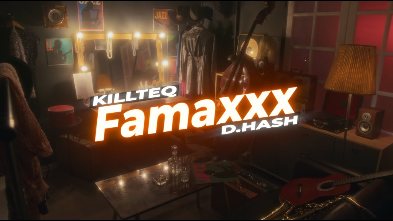 KILLTEQ x D.HASH - Famaxxx