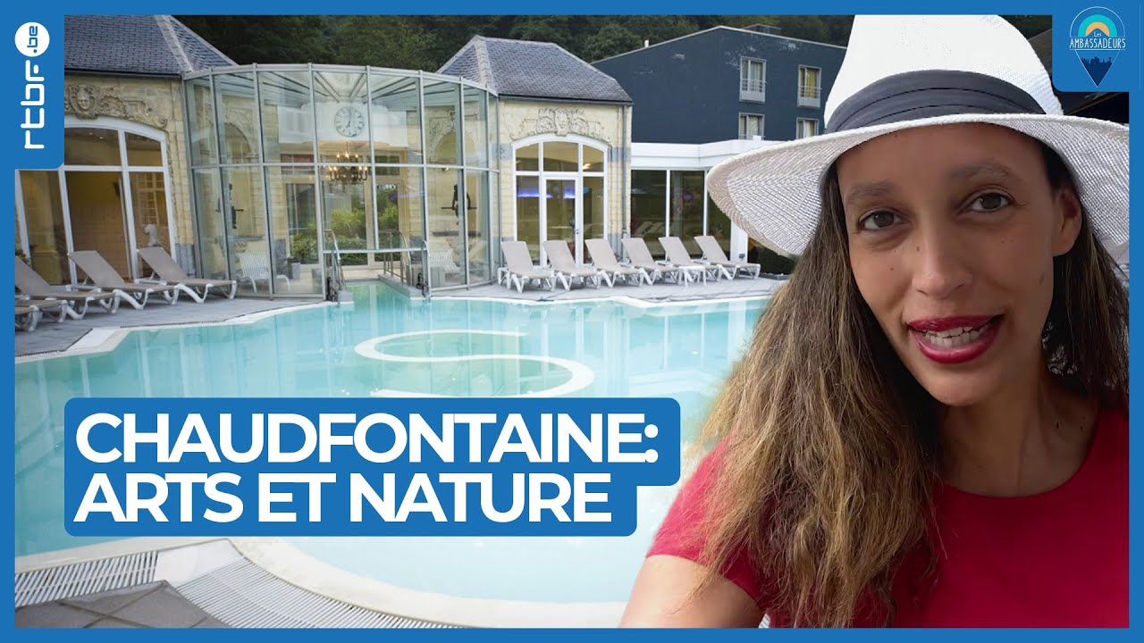 Chaudfontaine : le mariage des arts et de la nature - Les Ambassadeurs