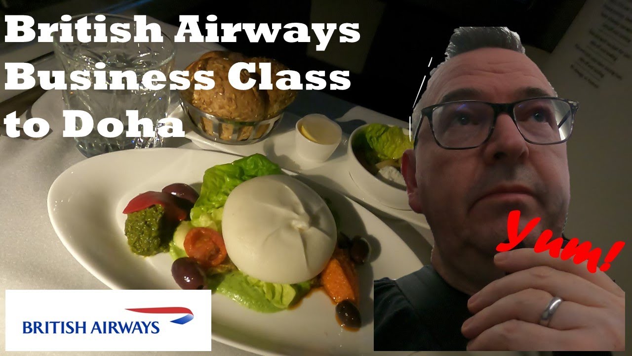 British Airways - Business Class to Doha - BA at its best???