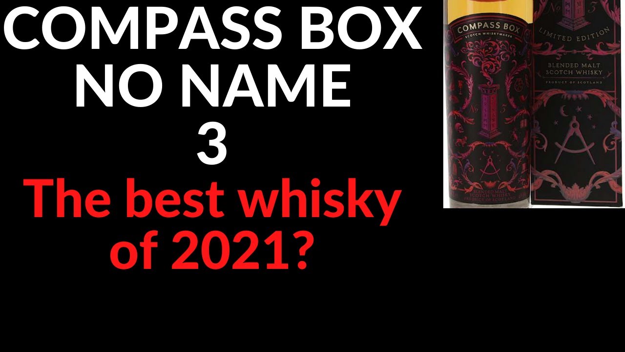 Compass Box No Name 3: Review #309