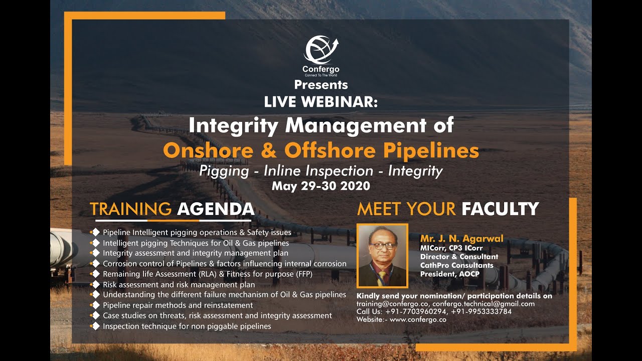 Online Training on &ldquo;Integrity Management of Onshore & Offshore Pipelines&rdquo;Session 1
