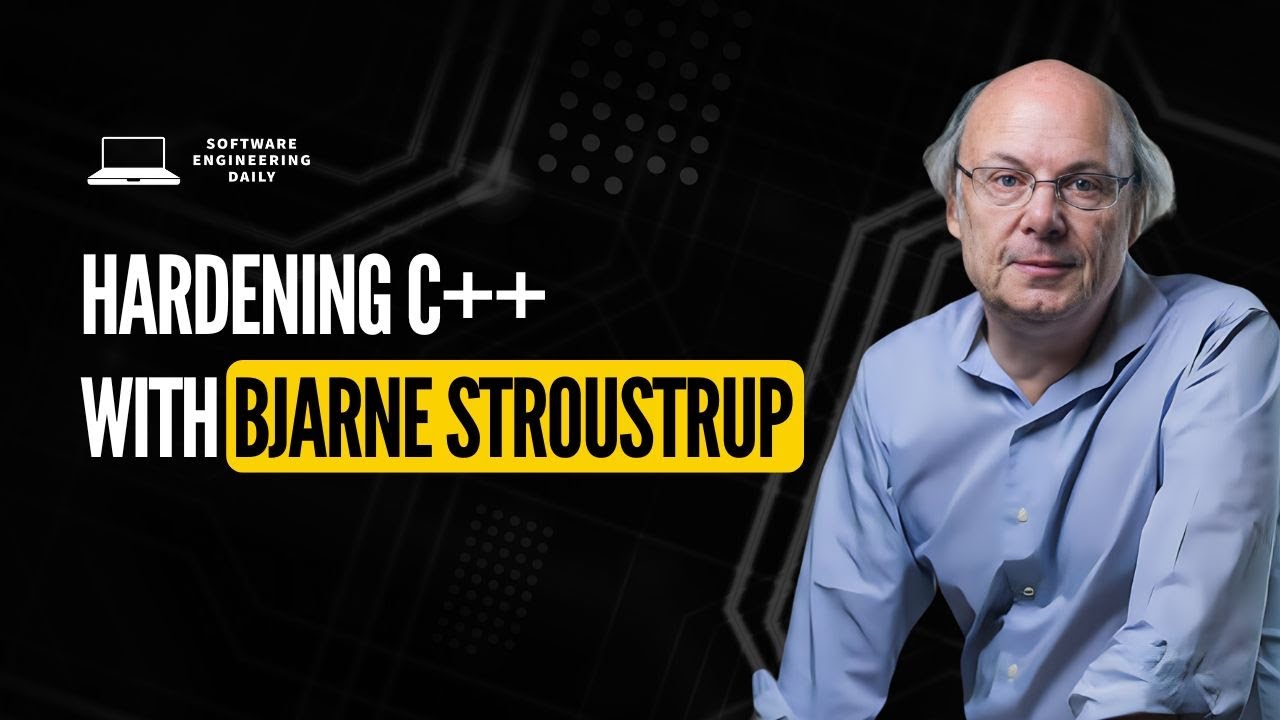 Hardening C++ with Bjarne Stroustrup