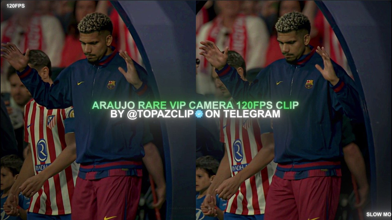 Ronald Araujo ● VIP 4K 120FPS Free Clips (clip) ● Barcelona 2025/26