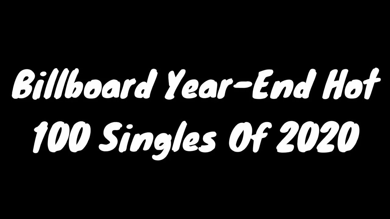Billboard Year End Hot 100 Singles Of 2020