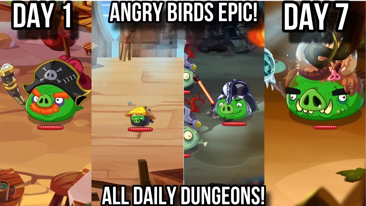 All daily dungeons! [Angry birds epic]