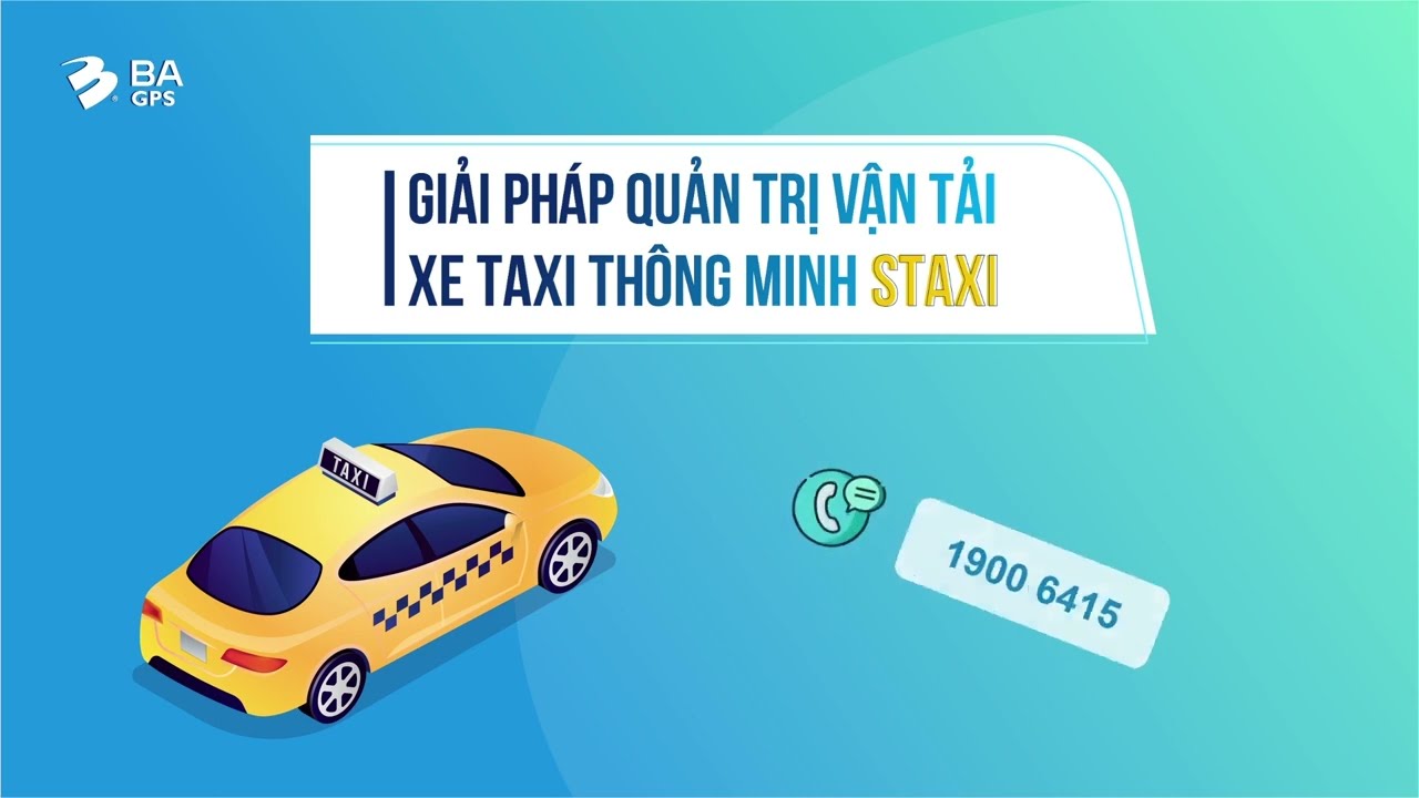 [STAXI] GIẢI PH&Aacute;P QUẢN TRỊ VẬN TẢI XE TAXI TH&Ocirc;NG MINH STAXI