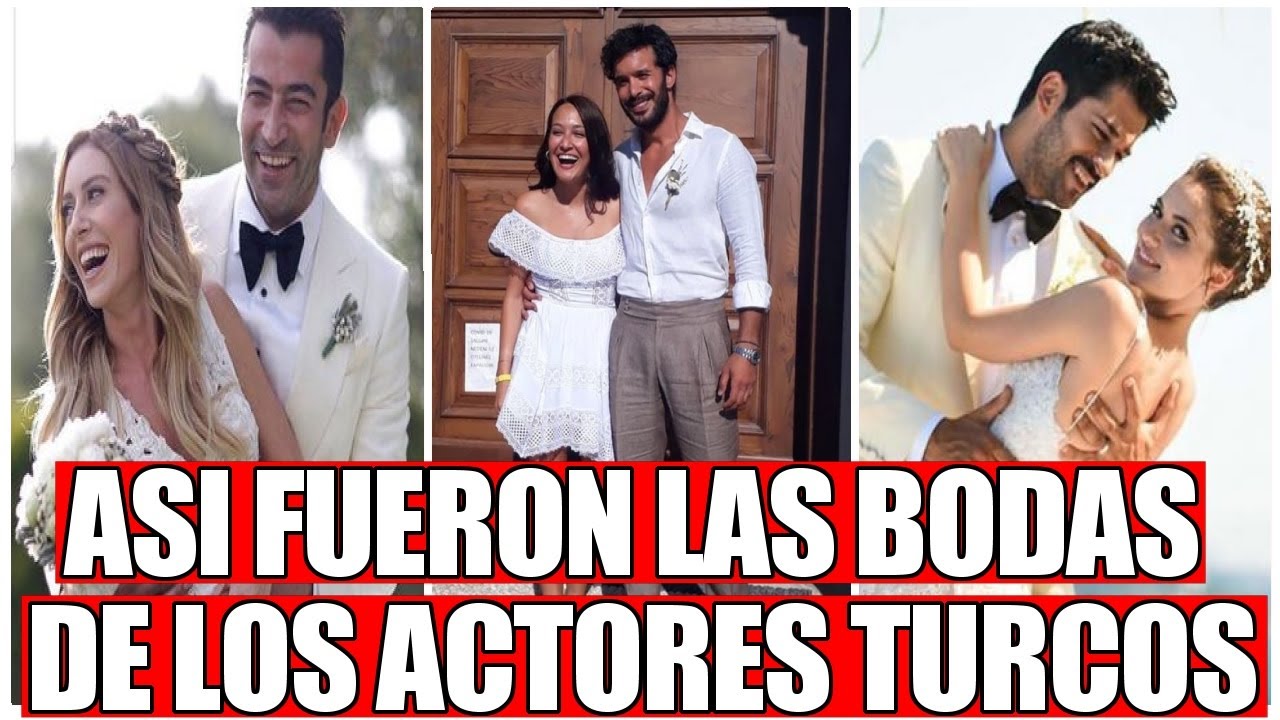 Bodas de LOS ACTORES TURCOS mas FAMOSOS hasta el 2022