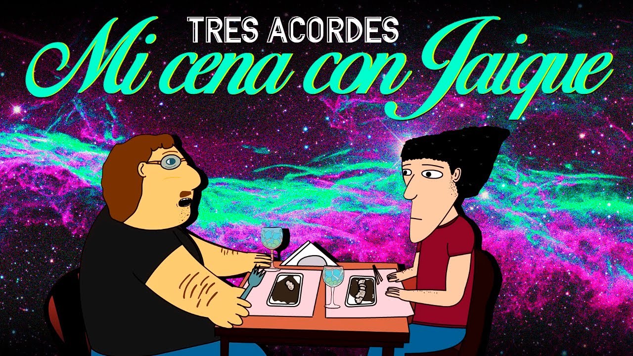 Amistad y cuestiones existenciales - Reaccionamos a Tres Acordes- Mi cena con Jaique - T7E3