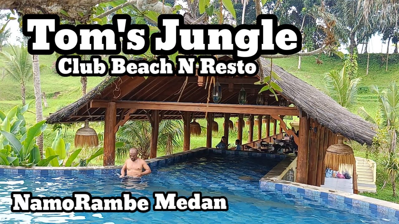 Pengalaman seru mandi Kolam renang Tom's Jungle Club Beach N Resto Namorambe Medan || vibe Bali abis