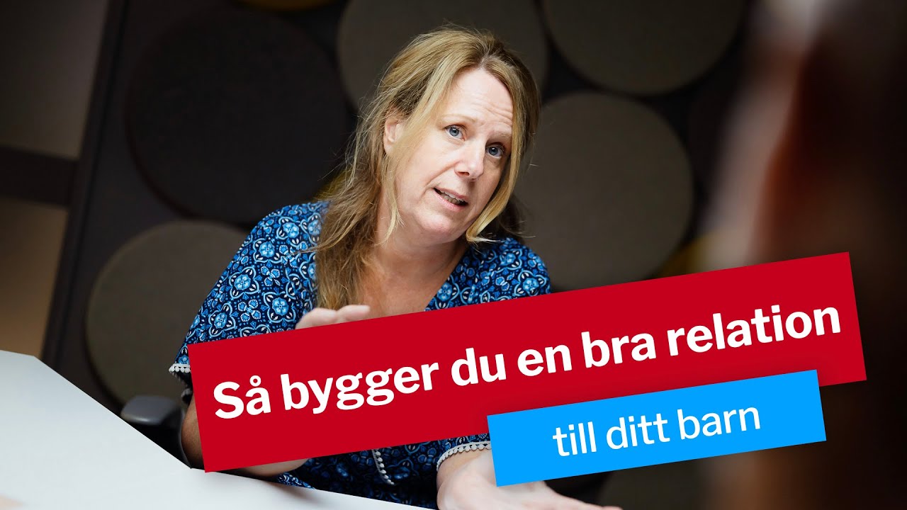 Så får du bättre relation till ditt barn  |  Kraft Familjehem