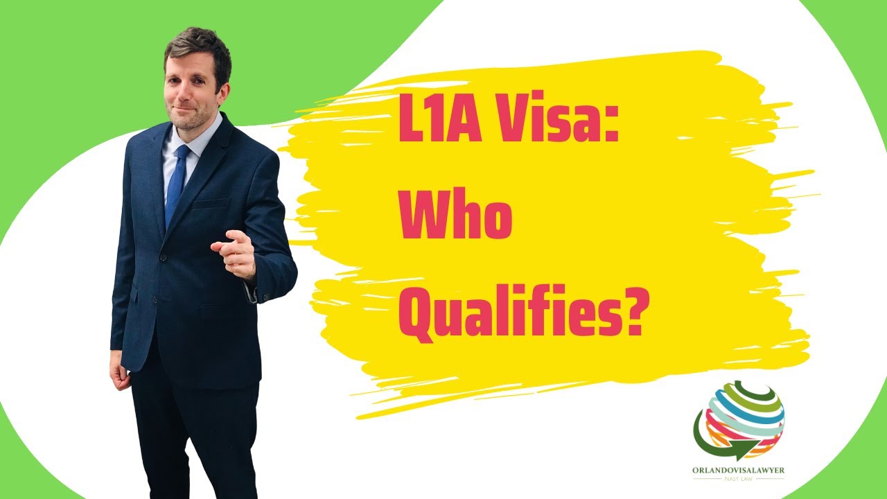 L1A Visa: Who Qualifies?