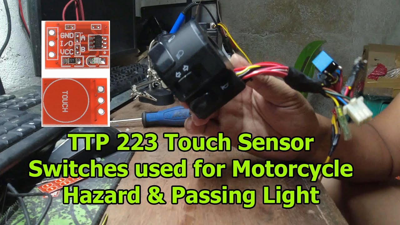 TTP 223 Touch Sensor Switches used as Motorcycle Hazard & Passing Light