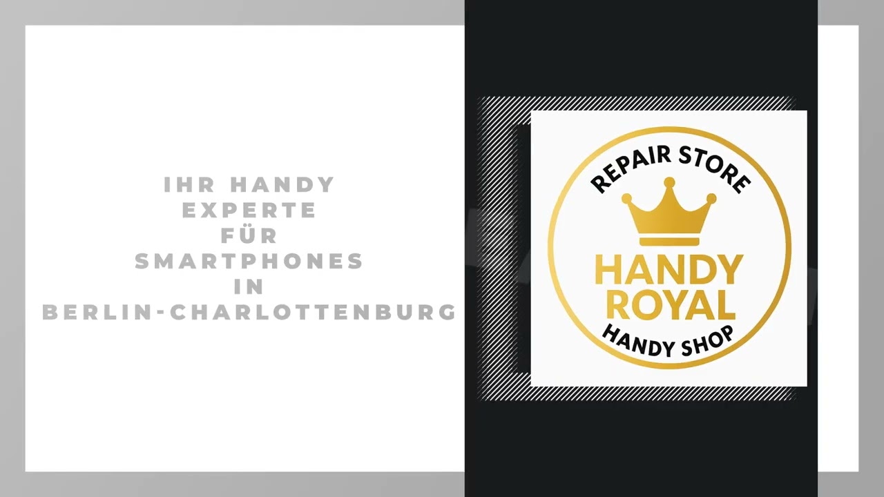 Handy Royal - Smartphone/Mobile/Handy Reparatur Berlin