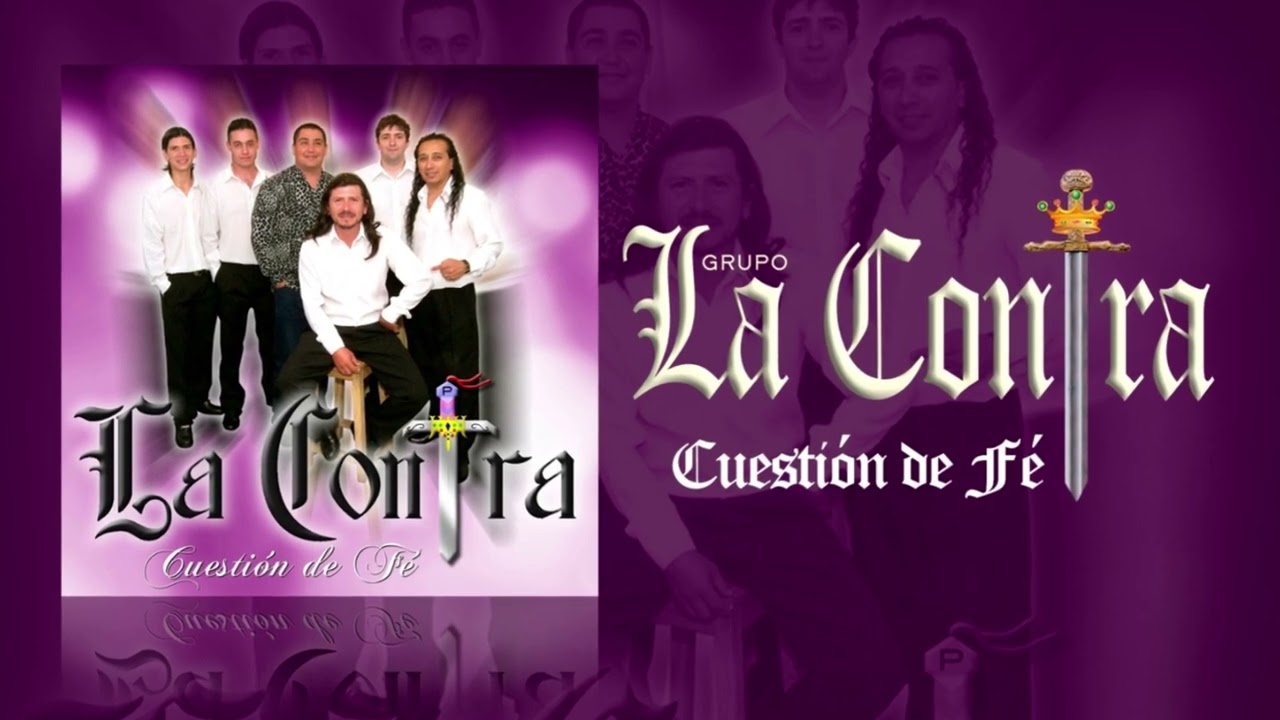Cuestión de Fé (Full Album) - La Contra