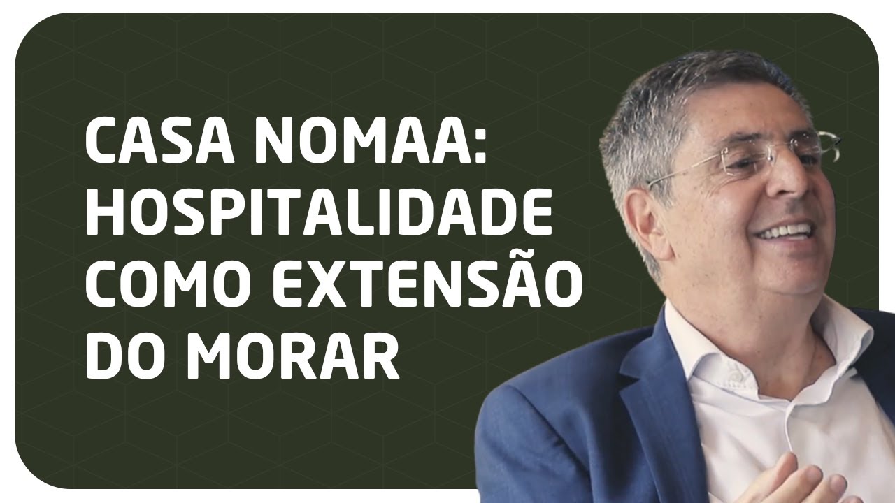 Casa Nomaa: onde a casa encontra o conforto e a experiência da hotelaria | Conversa com IDEE