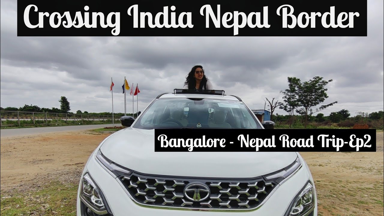 India Nepal by Road Ep2 | Crossing India Nepal Border | Lumbini | Travelling to Pokhara Ep2
