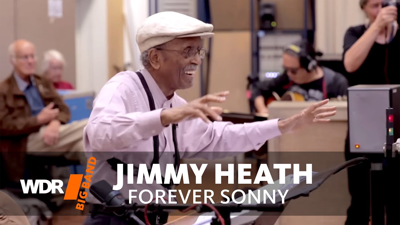 Jimmy Heath feat. by WDR BIG BAND - Forever Sonny