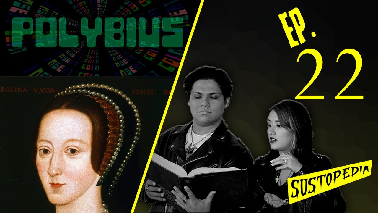 Episodio #22 - El fantasma de Ana Bolena y la Leyenda de Polybius