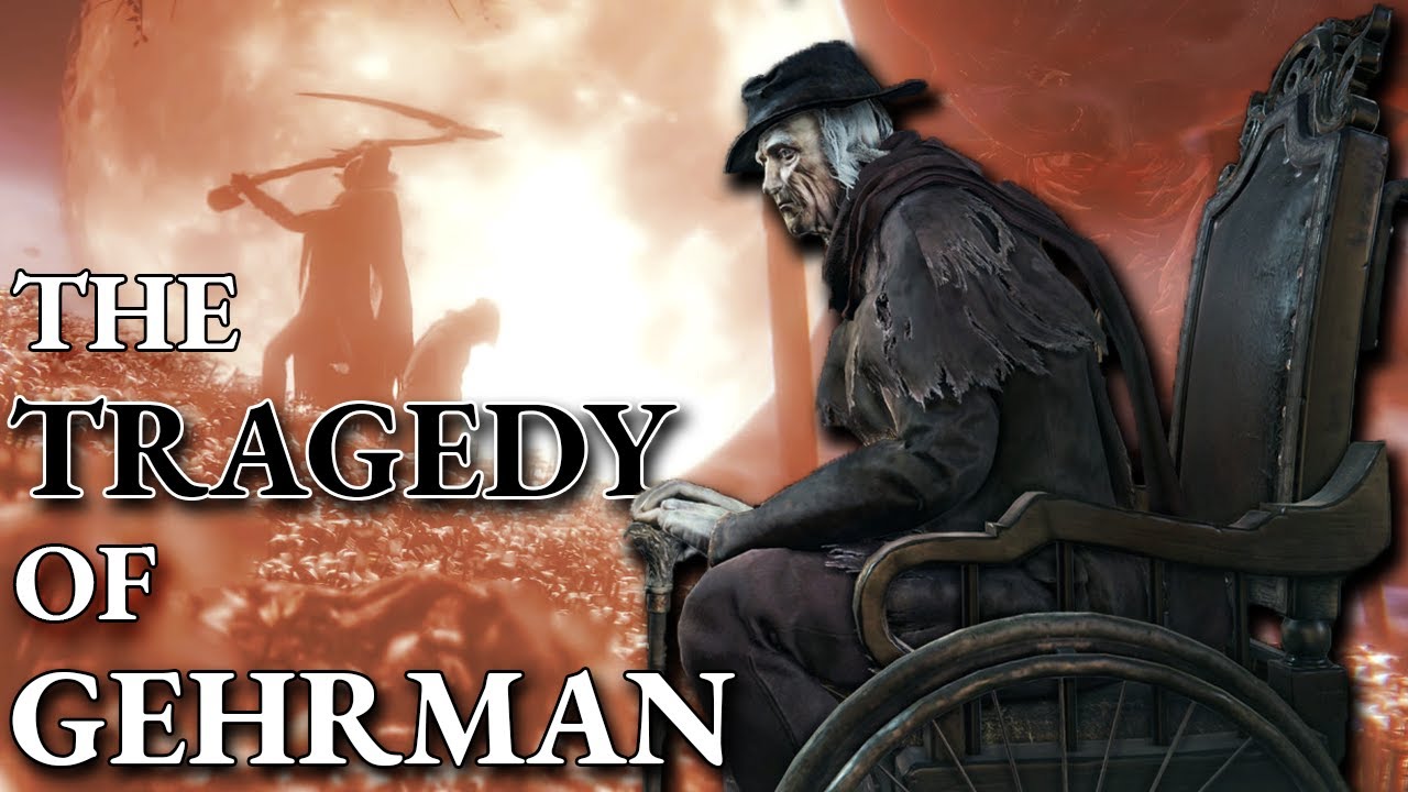 Bloodborne ‒ The TRAGEDY of Gehrman, The First Hunter